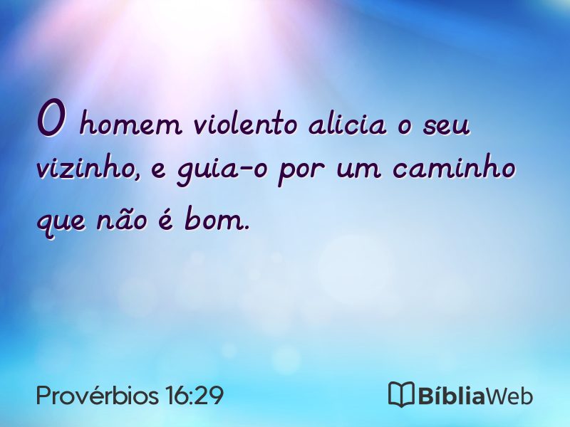 Provérbios 16:29 em imagem para compartilhar