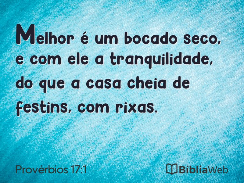 Provérbios 17:1 em imagem para compartilhar