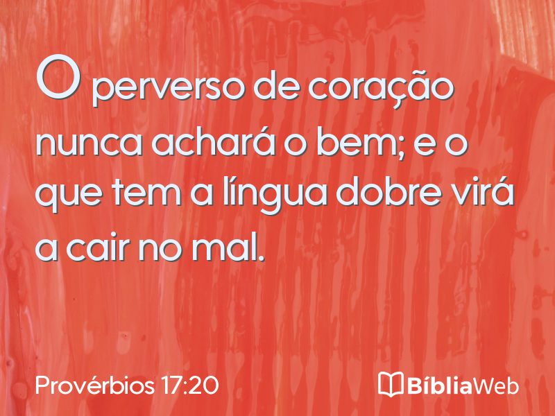 Provérbios 17:20 em imagem para compartilhar