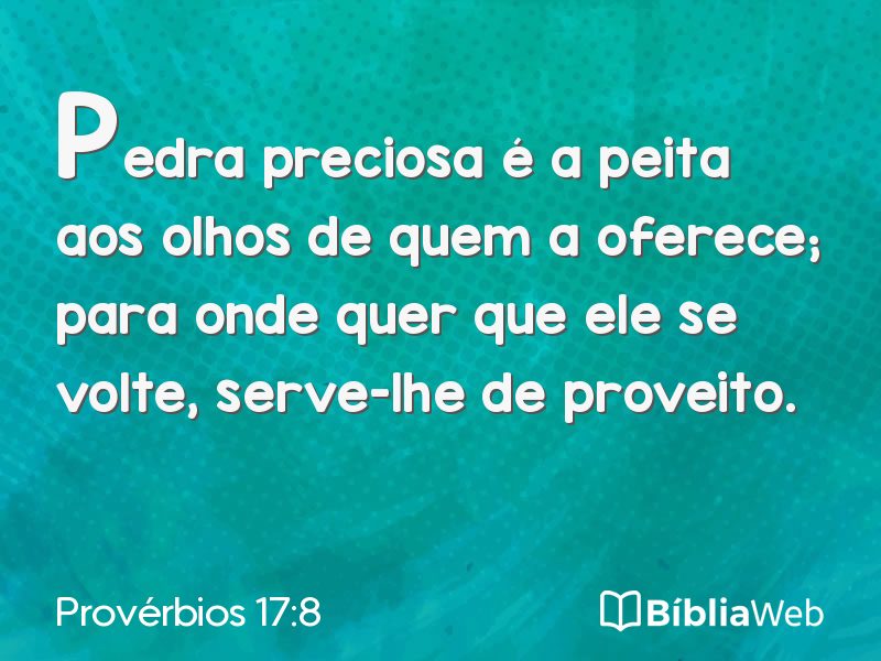 Provérbios 17:8 em imagem para compartilhar