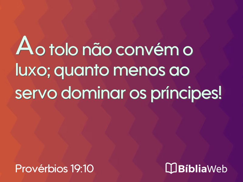 Provérbios 19:10 em imagem para compartilhar