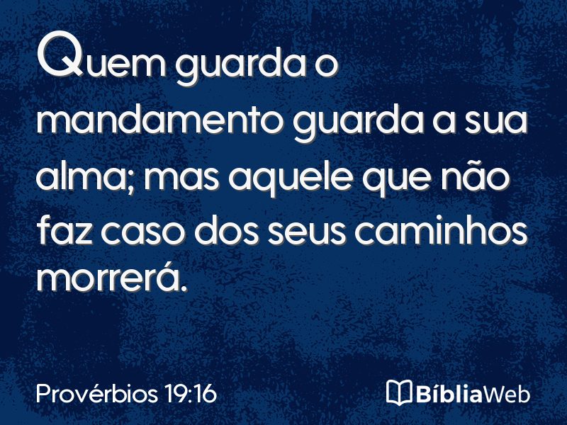 Provérbios 19:16 em imagem para compartilhar