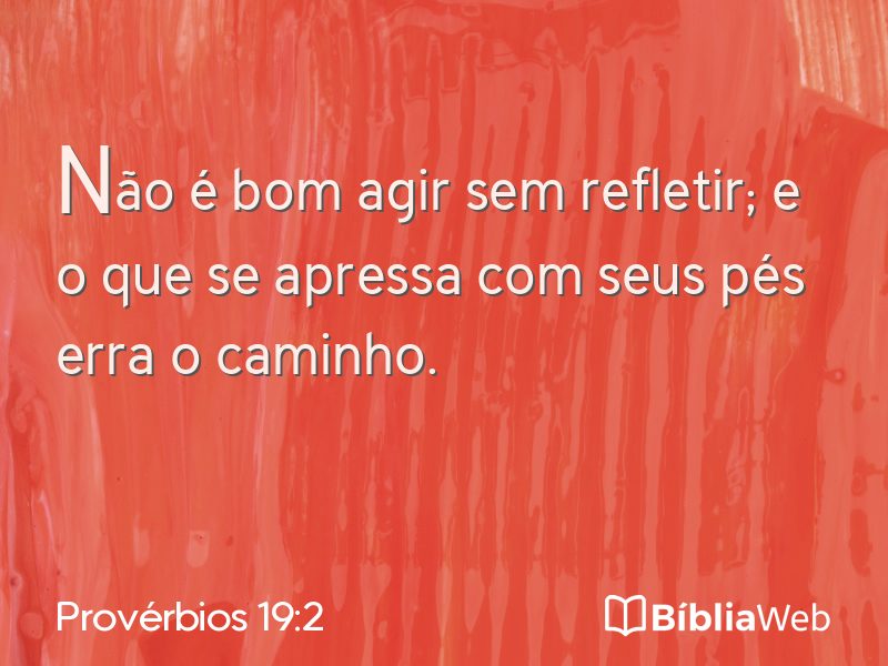 Provérbios 19:2 em imagem para compartilhar