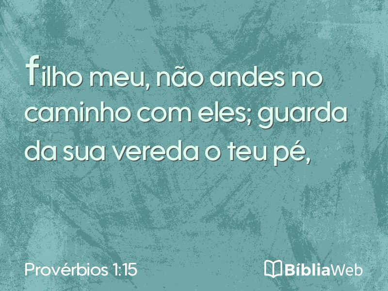 Provérbios 1:15 em imagem para compartilhar