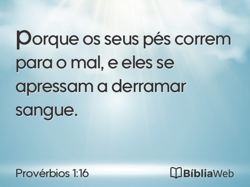 Provérbios 1:16 em imagem para compartilhar