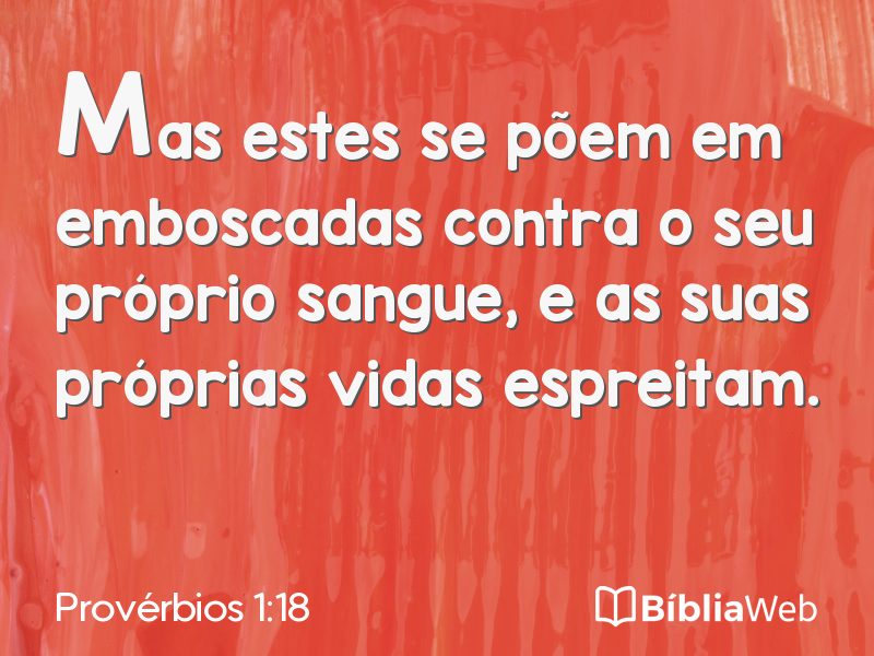 Provérbios 1:18 em imagem para compartilhar