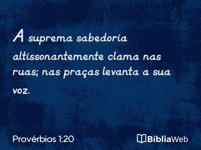 Provérbios 1:20 em imagem para compartilhar