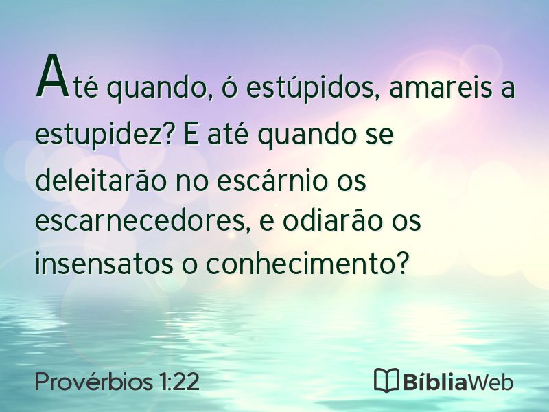Provérbios 1:22 em imagem para compartilhar