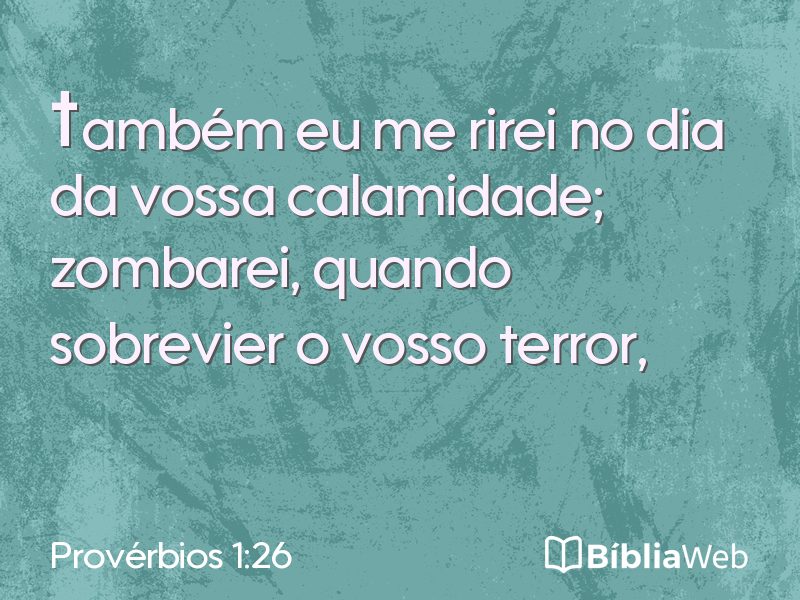Provérbios 1:26 em imagem para compartilhar