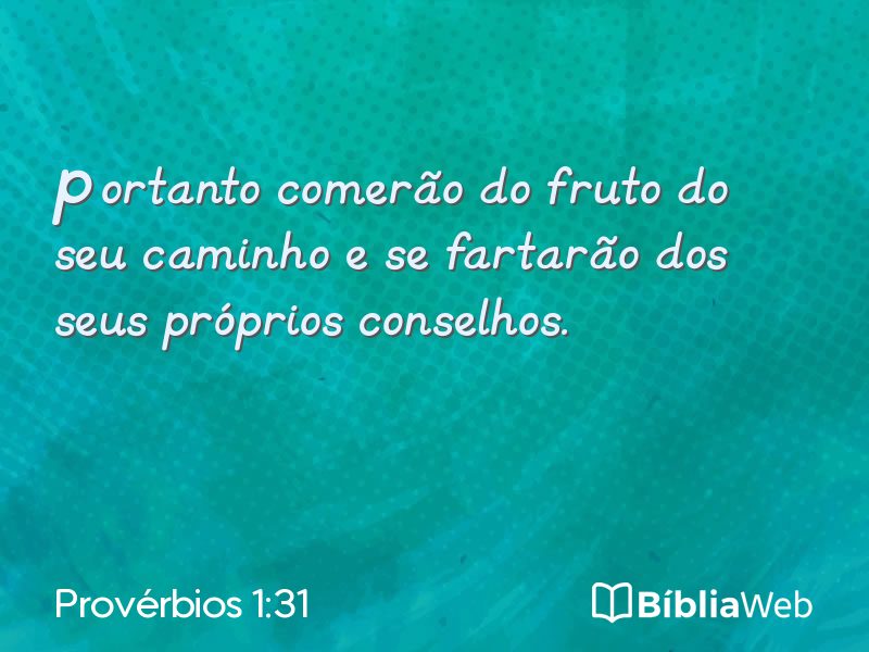 Provérbios 1:31 em imagem para compartilhar