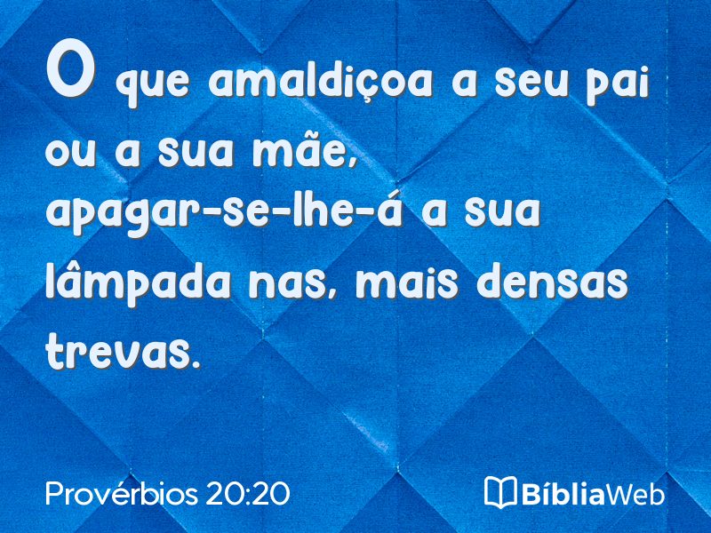 Provérbios 20:20 em imagem para compartilhar