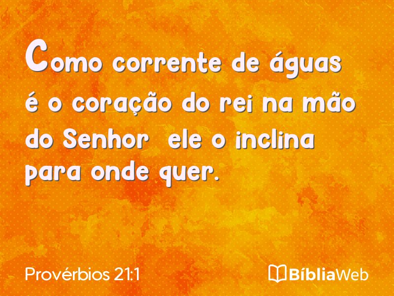 Provérbios 21:1 em imagem para compartilhar