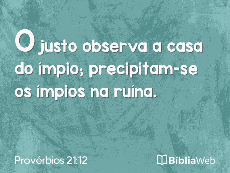 Provérbios 21:12 em imagem para compartilhar
