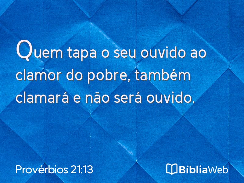 Provérbios 21:13 em imagem para compartilhar