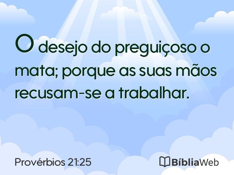 Provérbios 21:25 em imagem para compartilhar