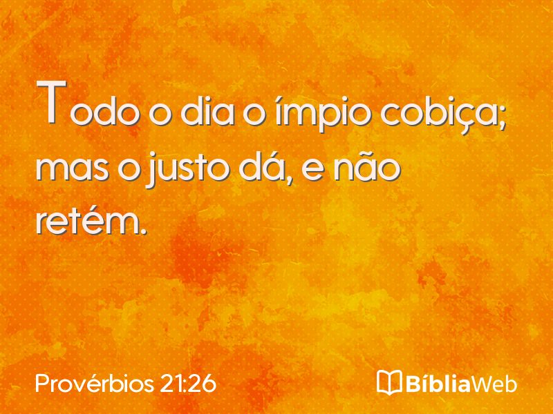 Provérbios 21:26 em imagem para compartilhar