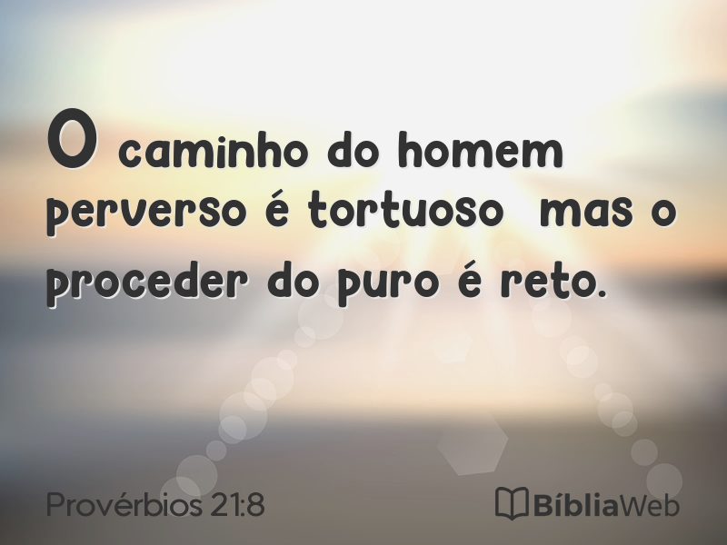 Provérbios 21:8 em imagem para compartilhar