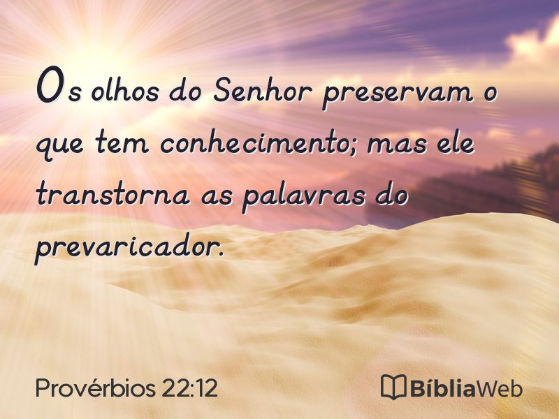 Provérbios 22:12 em imagem para compartilhar