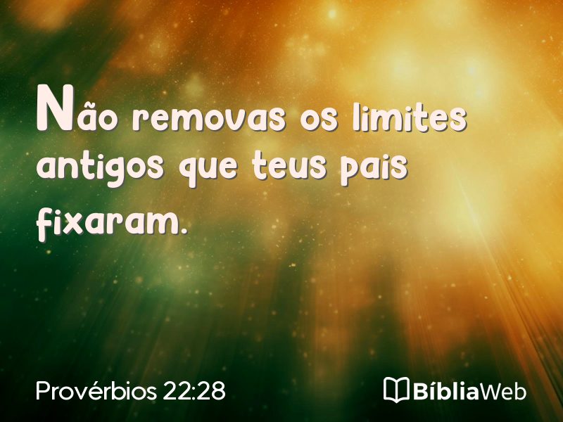Provérbios 22:28 em imagem para compartilhar