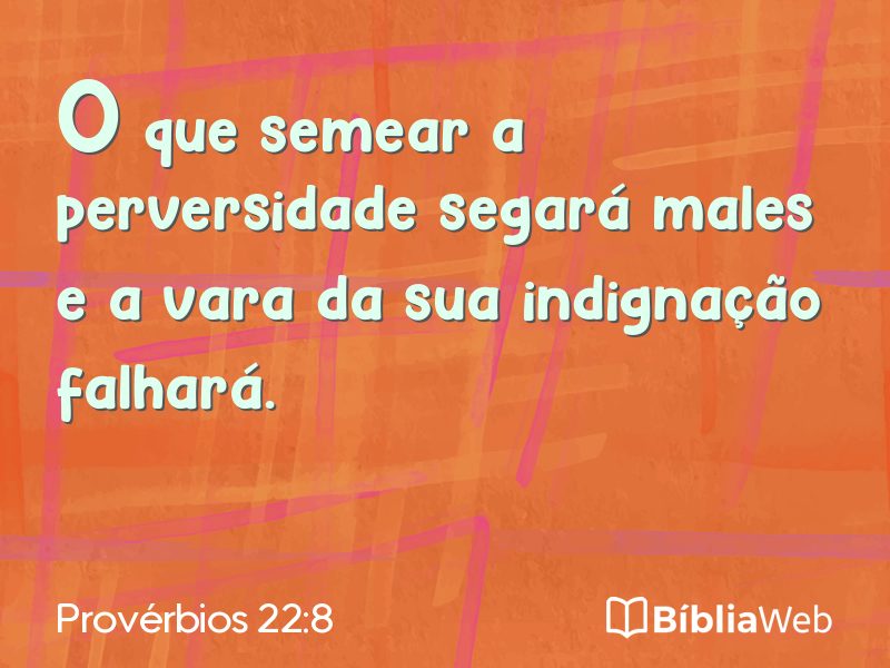 Provérbios 22:8 em imagem para compartilhar