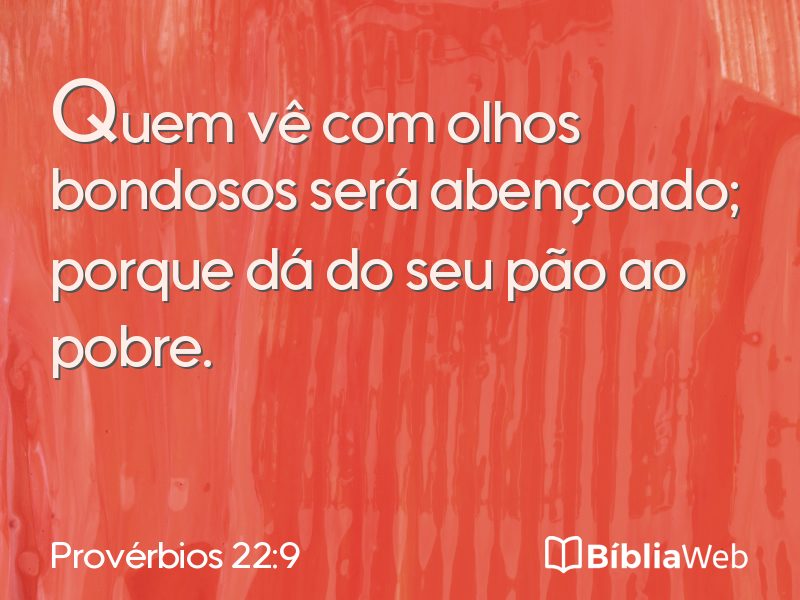 Provérbios 22:9 em imagem para compartilhar