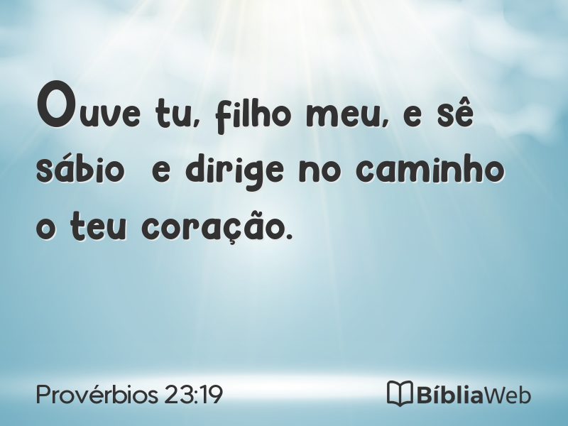 Provérbios 23:19 em imagem para compartilhar