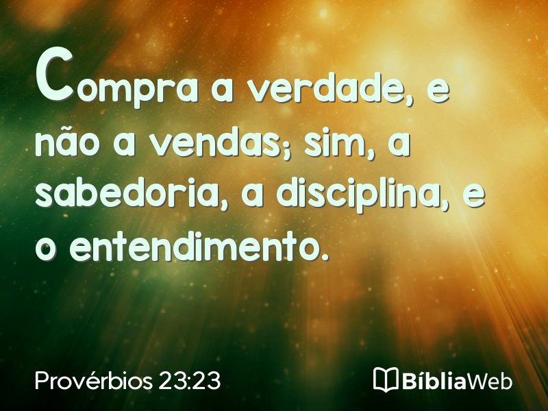 Provérbios 23:23 em imagem para compartilhar
