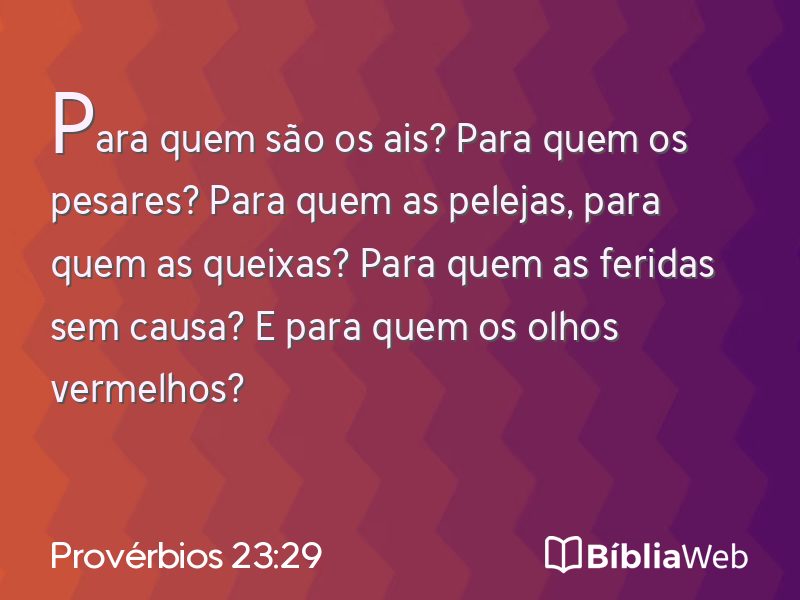 Provérbios 23:29 em imagem para compartilhar