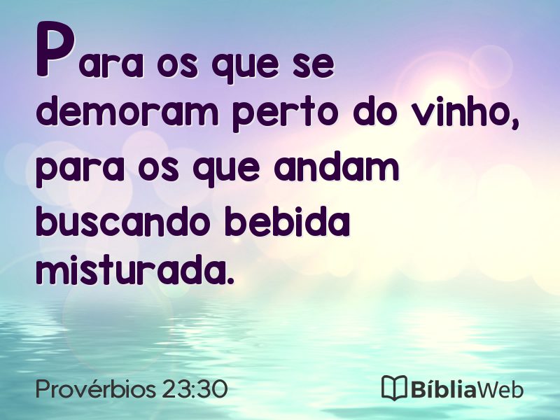 Provérbios 23:30 em imagem para compartilhar