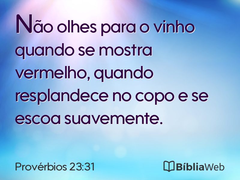 Provérbios 23:31 em imagem para compartilhar