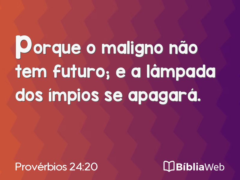 Provérbios 24:20 em imagem para compartilhar