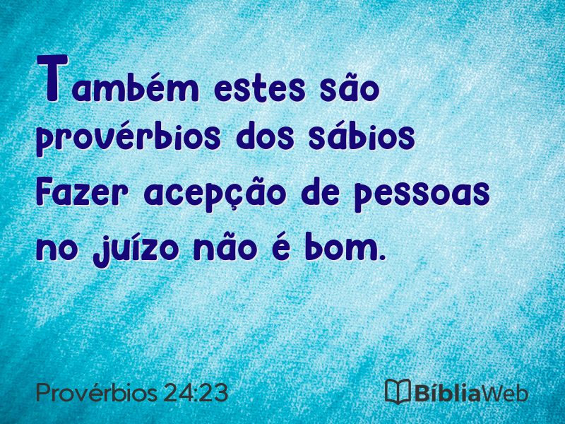 Provérbios 24:23 em imagem para compartilhar