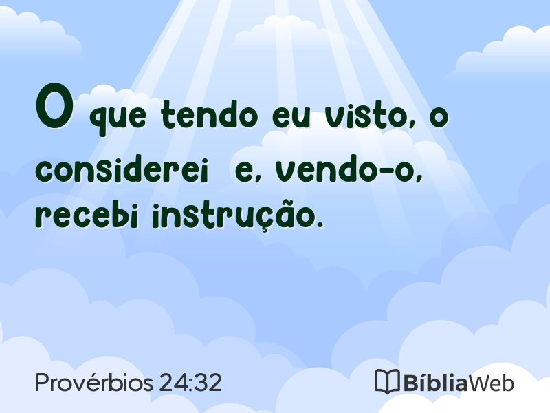 Provérbios 24:32 em imagem para compartilhar