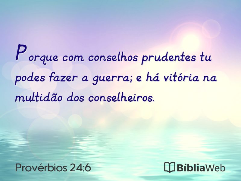 Provérbios 24:6 em imagem para compartilhar