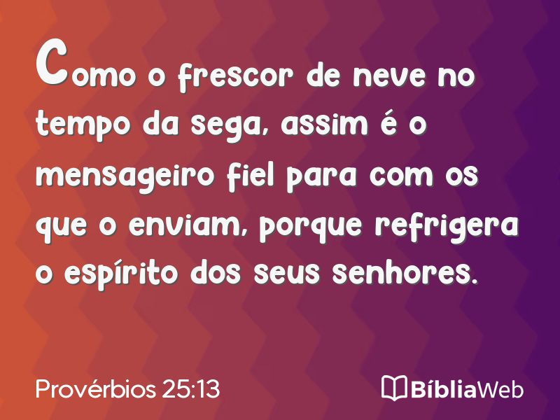 Provérbios 25:13 em imagem para compartilhar
