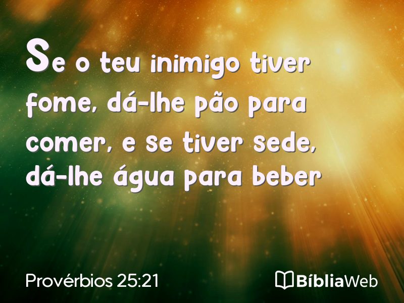 Provérbios 25:21 em imagem para compartilhar