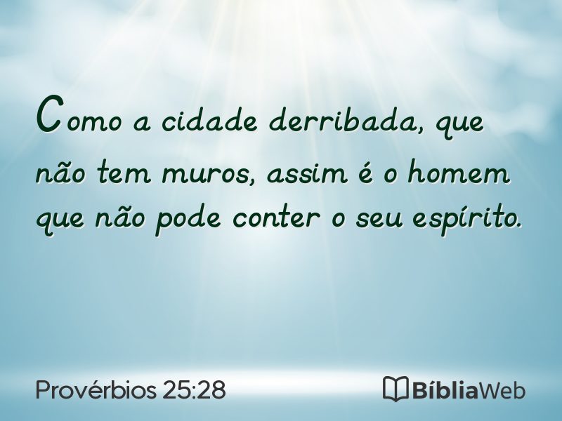 Provérbios 25:28 em imagem para compartilhar