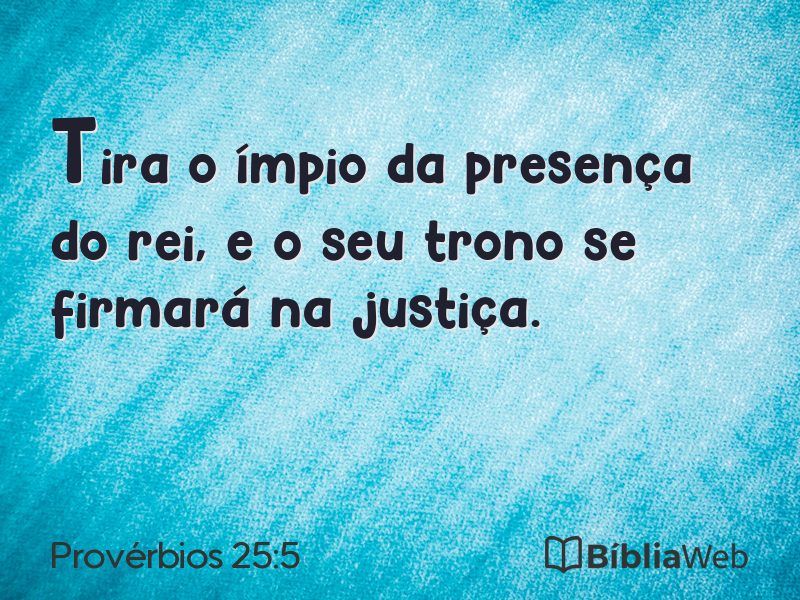 Provérbios 25:5 em imagem para compartilhar