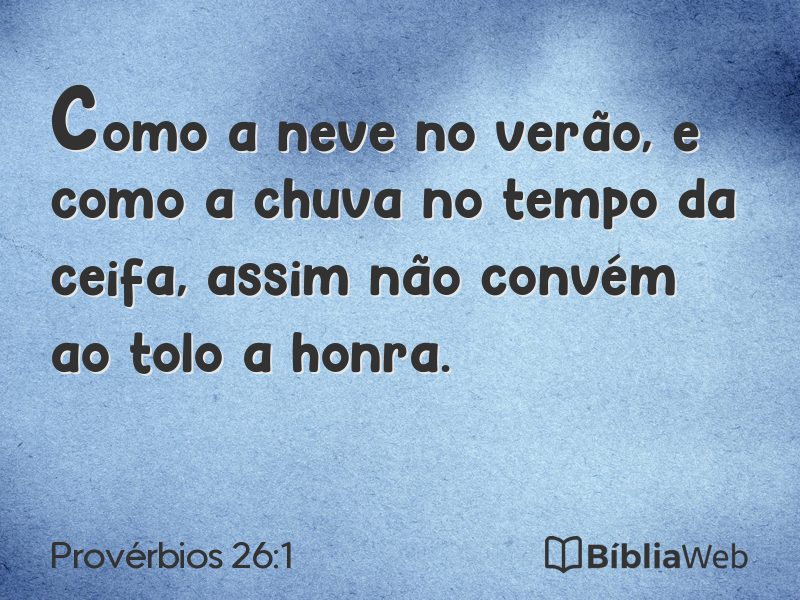 Provérbios 26:1 em imagem para compartilhar