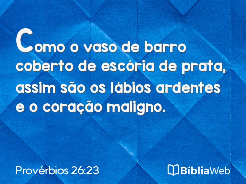 Provérbios 26:23 em imagem para compartilhar
