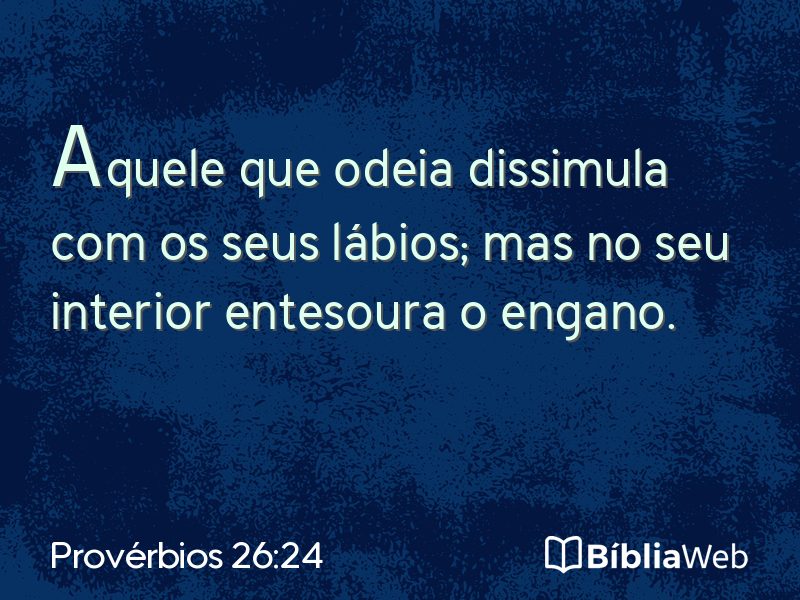Provérbios 26:24 em imagem para compartilhar
