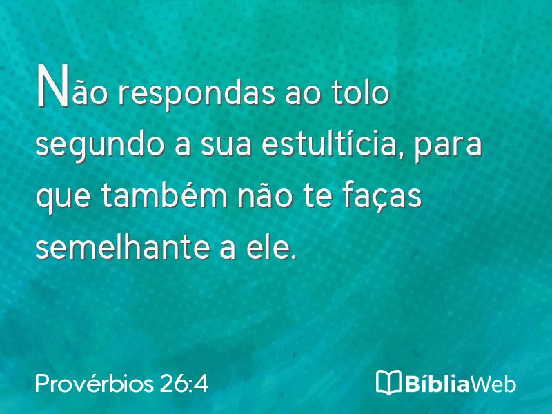 Provérbios 26:4 em imagem para compartilhar