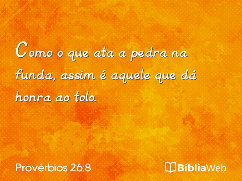 Provérbios 26:8 em imagem para compartilhar