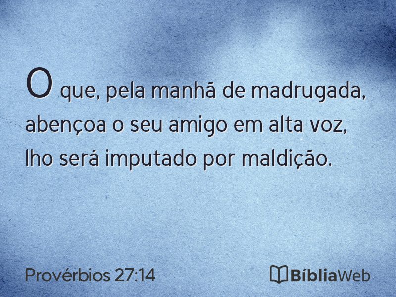 Provérbios 27:14 em imagem para compartilhar