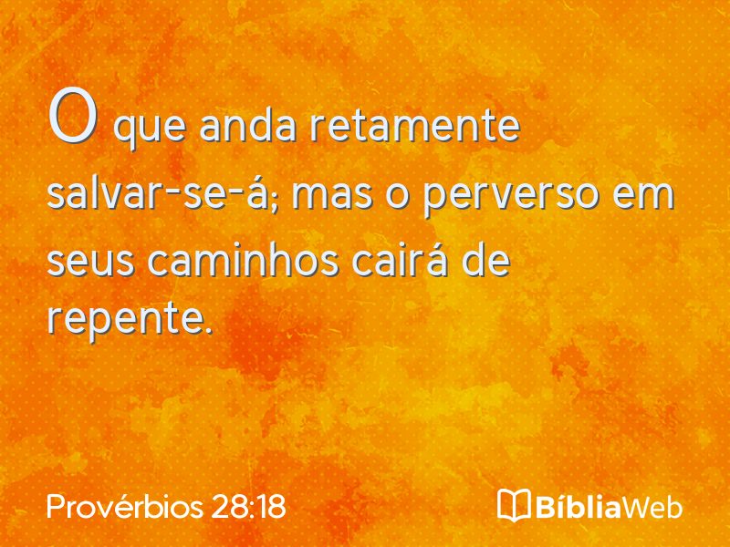 Provérbios 28:18 em imagem para compartilhar