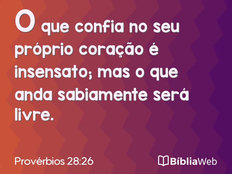 Provérbios 28:26 em imagem para compartilhar