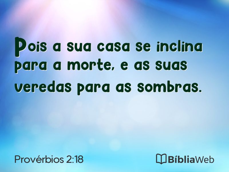 Provérbios 2:18 em imagem para compartilhar