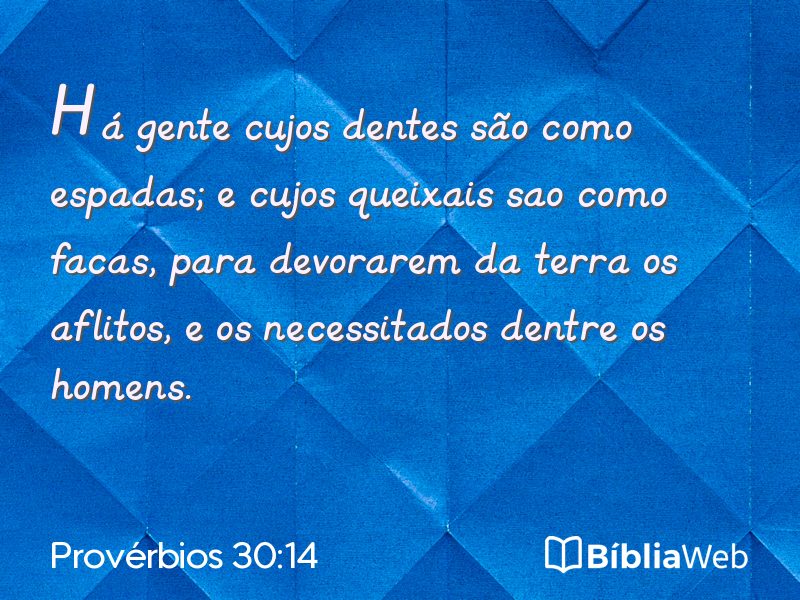 Provérbios 30:14 em imagem para compartilhar