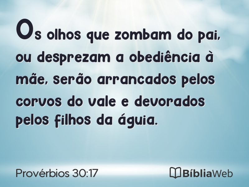 Provérbios 30:17 em imagem para compartilhar