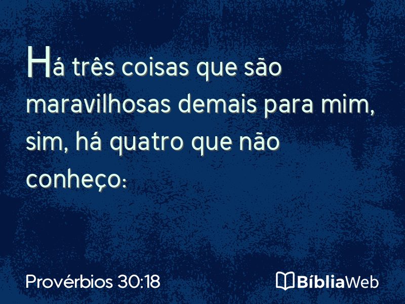 Provérbios 30:18 em imagem para compartilhar